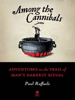 Raffaele - Among the Cannibals