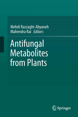 Rai Mahendra - Antifungal Metabolites From Plants