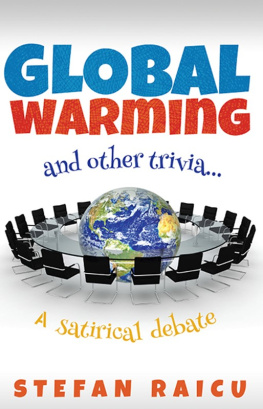 Raicu Global Warming and Other Trivia: a Satirical Debate