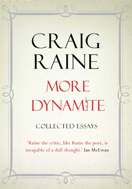 Raine - More Dynamite: Essays 1990-2012