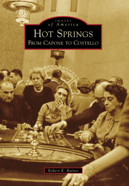 Raines - Hot Springs: from Capone to Costello