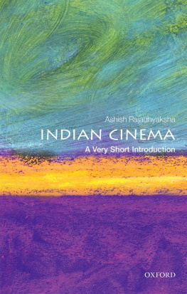 Rajadhyaksha Indian Cinema: A Very Short Introduction