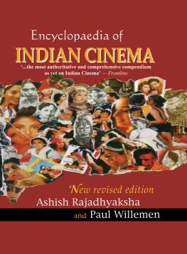 Rajadhyaksha Ashish - Encyclopedia of the Indian cinema