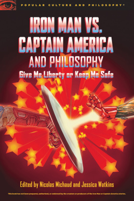 Edited by Nicolas Michaud - Iron Man vs. Captain America and Philosophy