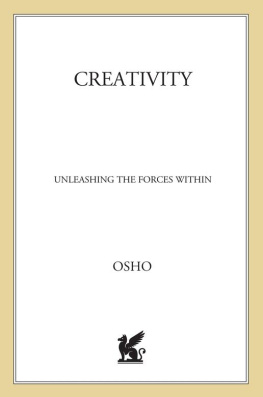 Rajneesh Foundation - Creativity: unleashing the forces within