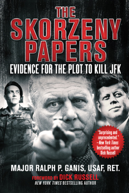 Ralph Ganis The Skorzeny Papers