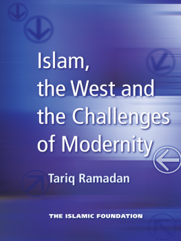 Ramadan - Islam, the West and the Challenges of Modernity