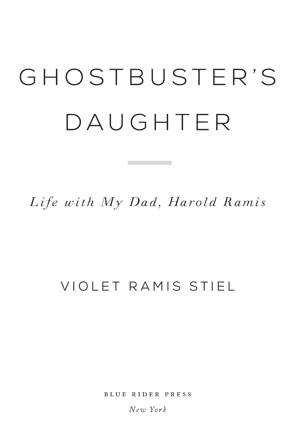 Ghostbusters daughter life with my dad harold ramis - image 2