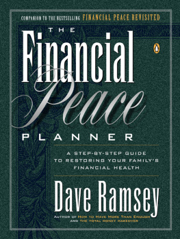 Ramsey The financial peace planner: a step-by-step guide to restoring your familys financial health