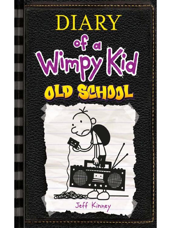 Old School Diary of a Wimpy Kid 10 - photo 1