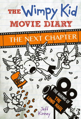 Kinney - The Wimpy Kid Movie Diary: The Next Chapter