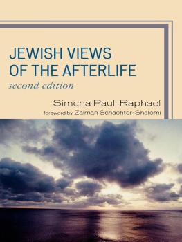 Raphael - Jewish Views of the Afterlife