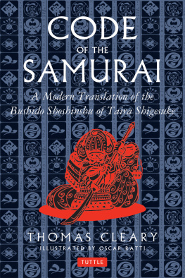 Ratti Oscar - Code of the Samurai: a Modern Translation of the Bushido Shoshinshu of Taira Shigesuke