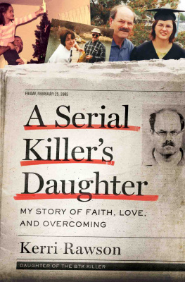 Rawson - A Serial Killers Daughter