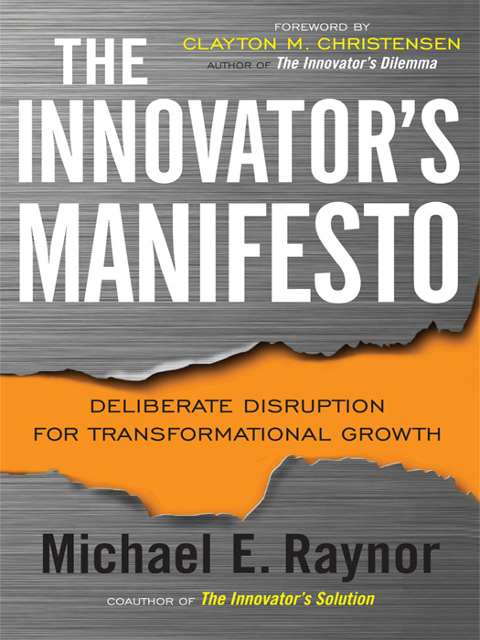 Also by Michael E Raynor The Strategy Paradox The Innovators Solution - photo 1