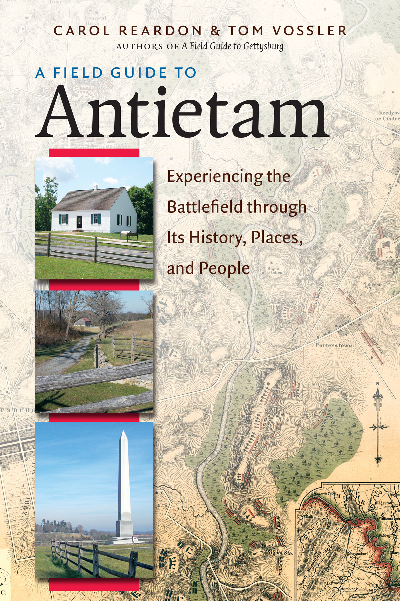 A FIELD GUIDE TO Antietam 2016 THE UNIVERSITY OF NORTH CAROLINA PRESS ALL - photo 1