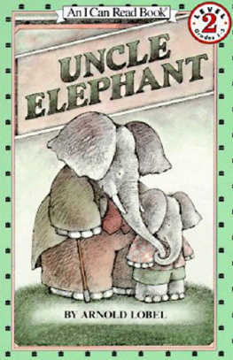 Arnold Lobel - Uncle Elephant (I Can Read Book 2)