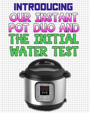 Welcome to our introduction to our Instant Pot Duo 60 and the initial water - photo 2