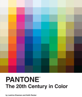 Recker Keith - Pantone: the 20th century in color