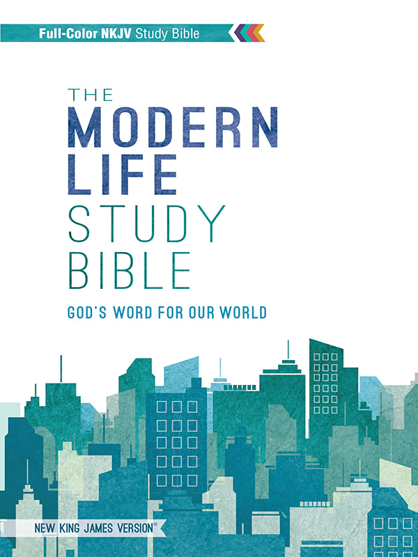 The Modern Life Study Bible Gods Word for Our World New King James Version - photo 1