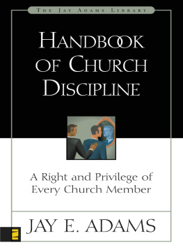 Recorded Books Inc. Handbook of church discipline: a right and privilege of every church member