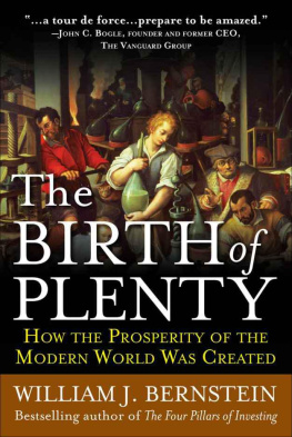 William Bernstein - The Birth of Plenty: How the Prosperity of the Modern World was Created