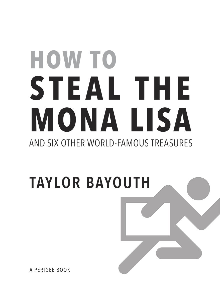 How to steal the Mona Lisa and six other world-famous treasures - image 2