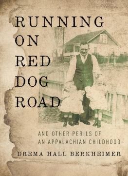 Recorded Books Inc. - Running on Red Dog Road: and other perils of an Appalachian childhood