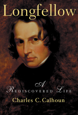 Recorded Books Inc. - Longfellow: a rediscovered life