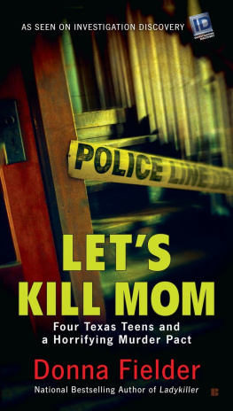 Recorded Books Inc. - Lets Kill Mom: Four Texas Teens And A Horrifying Murder Pact