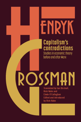 Recorded Books Inc. Capitalisms contradictions studies of economic thought before and after marx