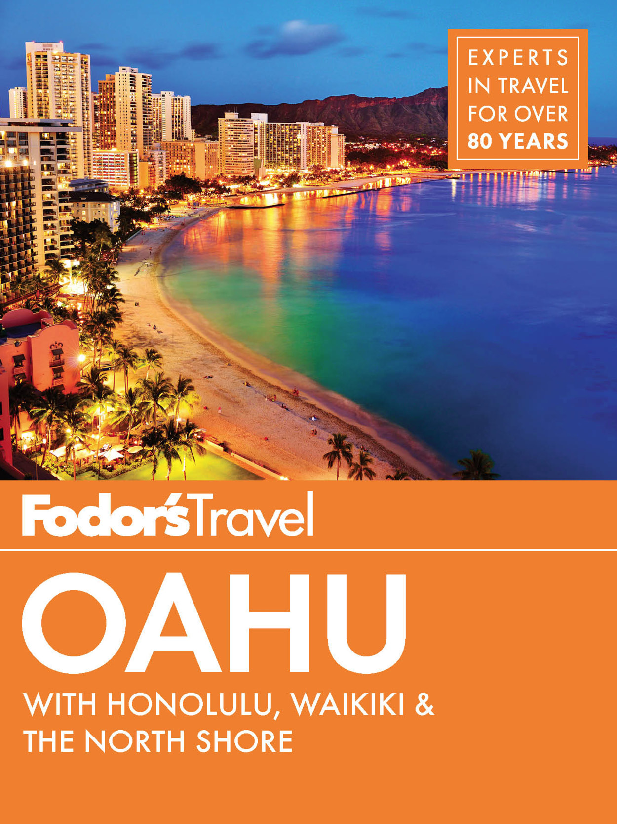 Fodors Oahu with Honolulu Waikiki the North Shore - photo 2