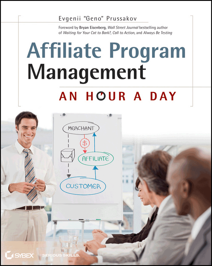 Praise for Affiliate Program Management An Hour a Day Social is sexy search - photo 1