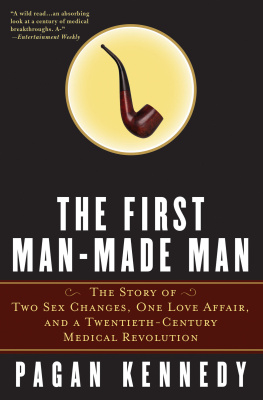 Recorded Books Inc. - The First Man-Made Man: the Story Of Two Sex Changes, One Love Affair, And A Twentieth-Century Medical Revolution