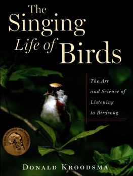 Recorded Books Inc. - The singing life of birds: the art and science of listening to birdsong