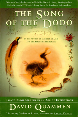 David Quammen The Song of the Dodo: Island Biogeography in an Age of Extinction