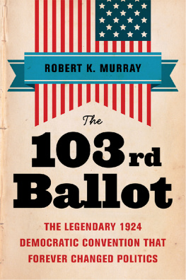 Recorded Books Inc. - The 103rd ballot: the legendary 1924 democratic convention that forever changed politics