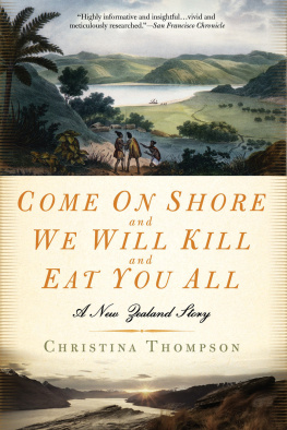 Recorded Books Inc. - Come On Shore And We Will Kill And Eat You All: a New Zealand Story