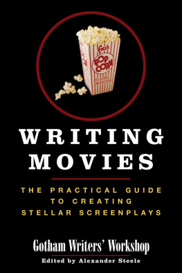 Recorded Books Inc. - Writing Movies: the Practical Guide To Creating Stellar Screenplays