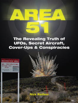 Nick Redfern Area 51: The Revealing Truth of Ufos, Secret Aircraft, Cover-Ups & Conspiracies