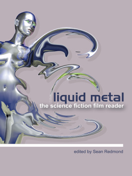 Redmond Liquid Metal The Science Fiction Film Reader