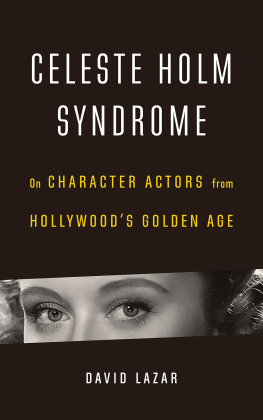 David Lazar - Celeste Holm Syndrome