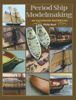 Reed Period ship modelmaking: an illustrated masterclass
