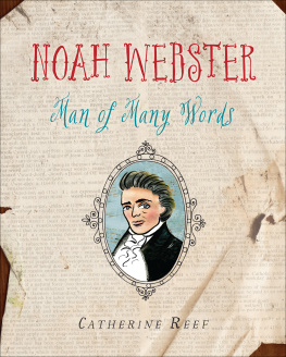 Reef Catherine - Noah Webster: man of many words