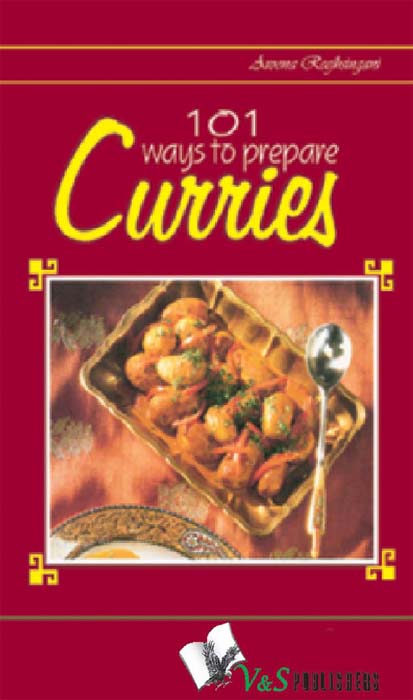 101 Ways to Prepare Curries by Aroona Reejhsinghani Published - photo 1