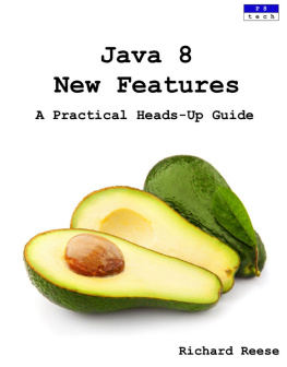Reese - Java 8 New Features: A Practical Heads-Up Guide