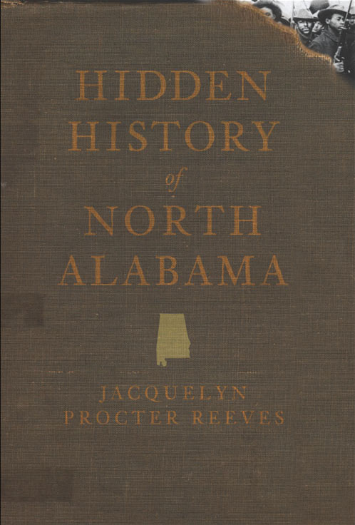 HIDDEN HISTORY of NORTH ALABAMA HIDDEN HISTORY of NORTH ALABAMA - photo 1