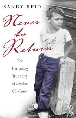 Reid - Never to return: the harrowing true story of a stolen childhood