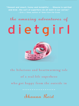 Reid - The Amazing Adventures of Dietgirl