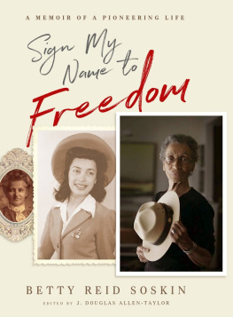 Reid-Soskin Sign My Name to Freedom: A Memoir of a Pioneering Life